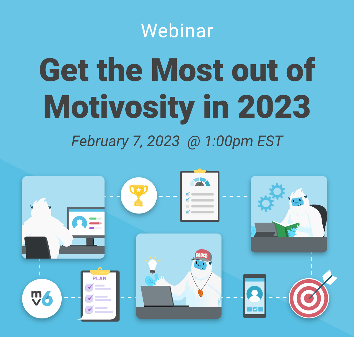 Webinar-Get-The-Most-Out-Of-Motivosity (1)